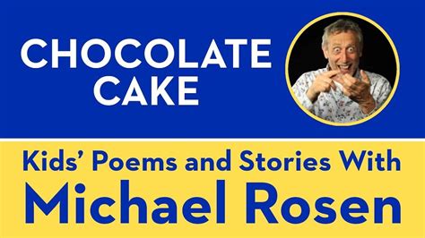 Chocolate Cake (poem) | Plumtopia - The Michael Rosen Wiki | Fandom