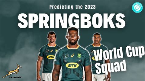 Predicting the SPRINGBOKS 2023 Rugby World Cup Squad! - YouTube