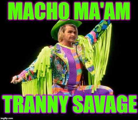 Macho Ma'am T----- Savage | It's Ma'am | Know Your Meme