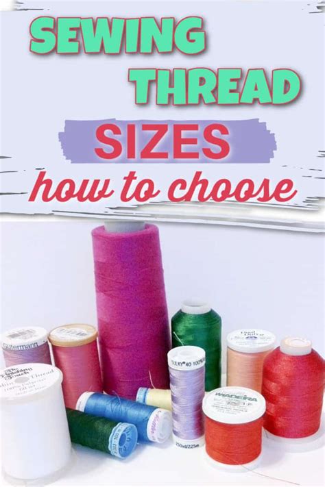 Sewing thread types and uses