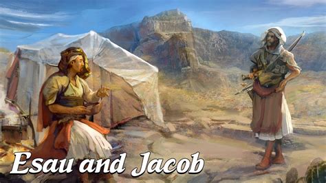 Esau & Jacob: How Jacob Gained the Birth Right (Biblical Stories ...