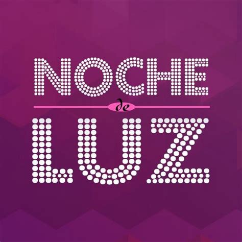 Noche De Luz - YouTube