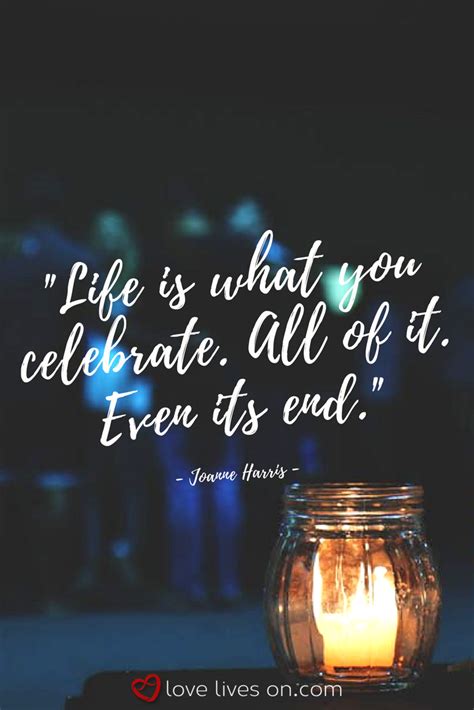 100+ Best Celebration of Life Ideas! | Celebration quotes, End of life ...