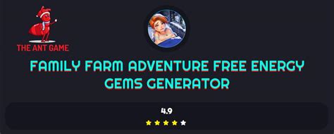 Family Farm Adventure Cheats Generator 2023 for Free Energy Gems