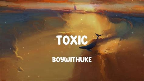 BoyWithUke - Toxic (Mix) - YouTube