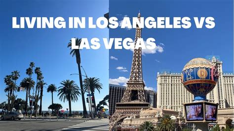 Living in Los Angeles VS Living in Las Vegas - YouTube