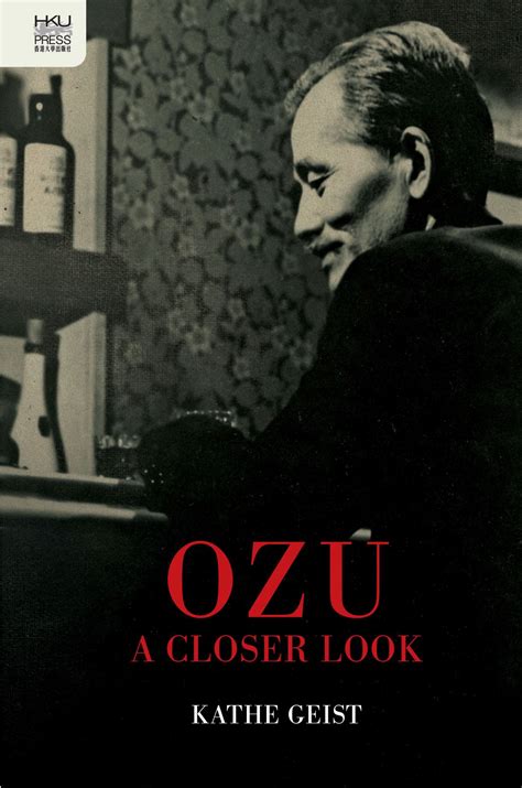 Ozu: A Closer Look, Geist