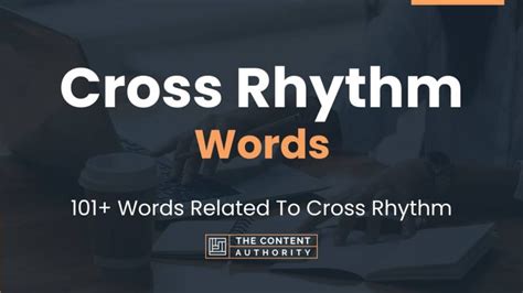 Cross Rhythm Words - 101+ Words Related To Cross Rhythm