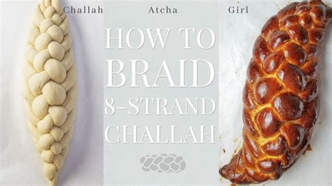 How To Braid Challah Bread With 8 Strands | Easy Step By Step Guide For ...