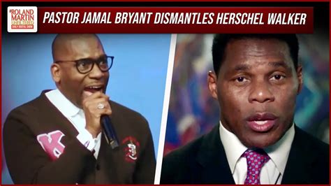 Pastor Jamal Bryant Scorches Herschel Walker In Fiery Sunday Sermon ...