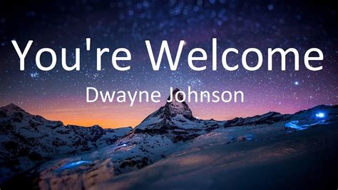 Dwayne Johnson You're Welcome Lyrics - YouTube