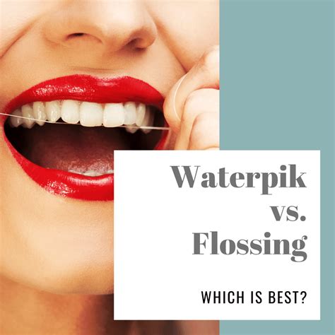 Waterpik vs. Flossing: Which is Best?