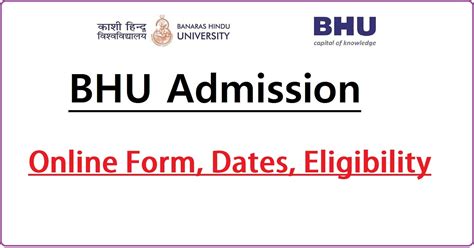 BHU Admission 2023 Notification, Online Form, Dates, Eligibility