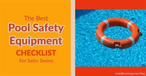 The Best Pool Safety Equipment Checklist For Safer Swims