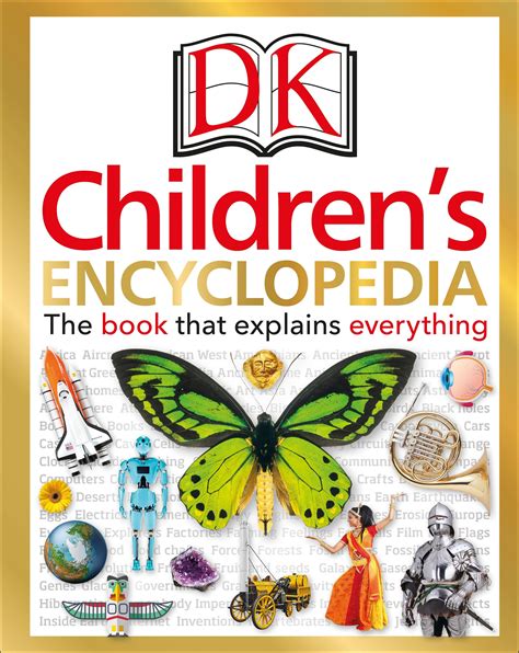 DK Children's Encyclopedia : The Book that Explains Everything ...