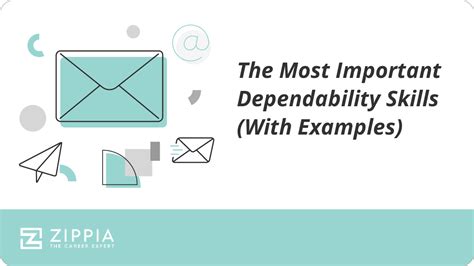 The Most Important Dependability Skills (With Examples) - Zippia