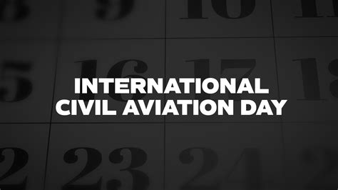 International Civil Aviation Day - List of National Days