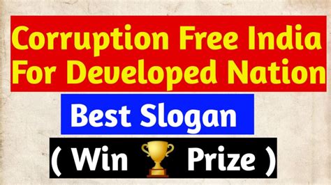 Corruption Free India For a Developed Nation Slogan| win 1st Prize ...