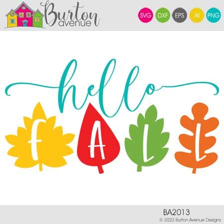 Hello Fall in Leaves Cut File - Burton Avenue