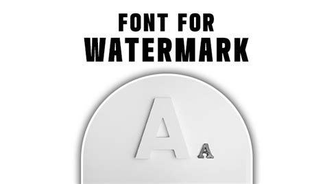 Font For Watermark - Fonts That Impress