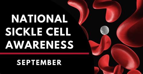 September is National Sickle Cell Awareness Month