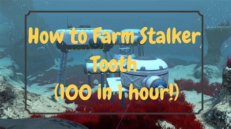 [SUBNAUTICA] How to Farm Stalker Tooth (100 in 1 hour!) - YouTube