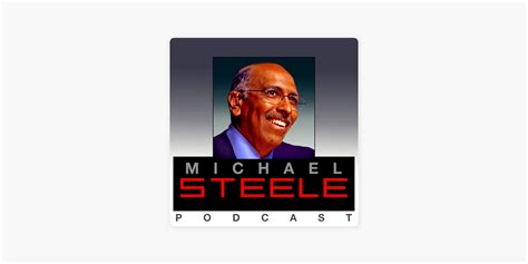 ‎The Michael Steele Podcast on Apple Podcasts