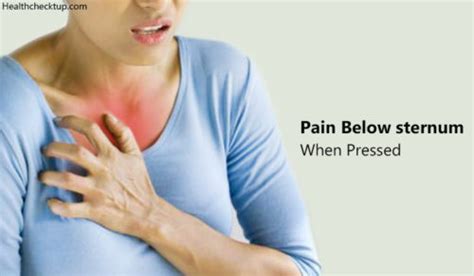 Pain Below Sternum When Pressed - Signs, Causes, Treatment by Dr Himanshi