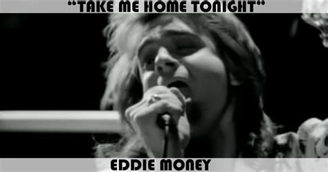 "Take Me Home Tonight" Song by Eddie Money | Music Charts Archive