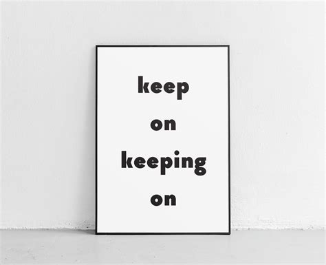 keeponkeepingon_frame2_1024x1024.jpg?v=1527486650