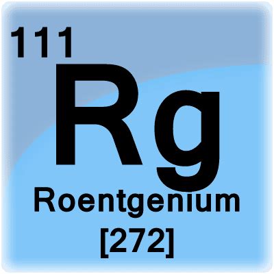 Roentgenium Facts - Rg or Element 111