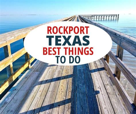 21 Best Things to Do in Rockport Texas (Gem of the Gulf Coast)