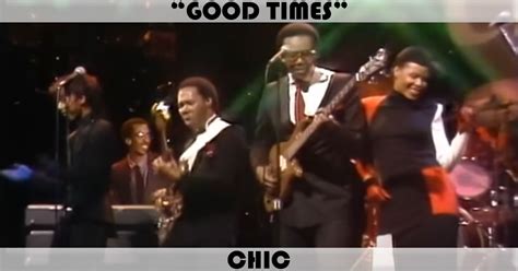 "Good Times" Song by Chic | Music Charts Archive