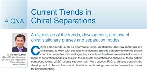 Current Trends in Chiral Separation: Q&A with LCGC