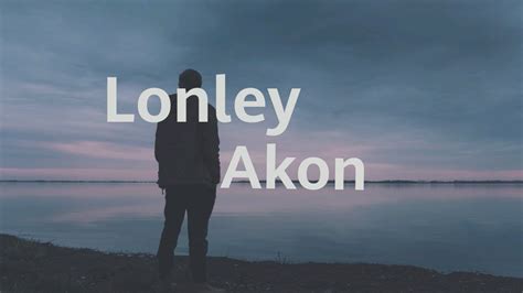 Lonely Lyrics