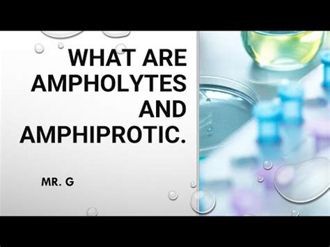 What is an ampholyte. - YouTube