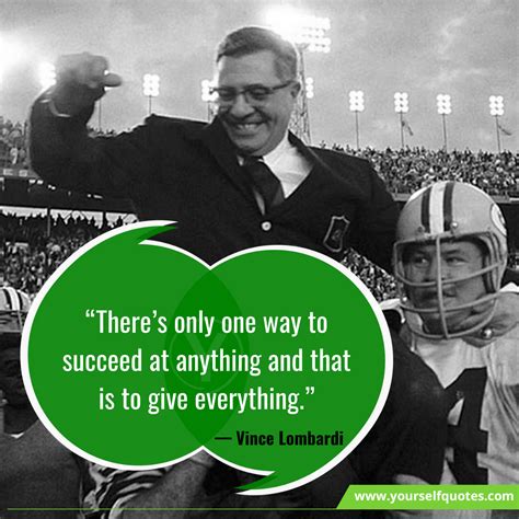 120 Vince Lombardi Quotes To Take Your Absolute best Foot Ahead ...