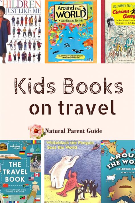 Great Kids Books on Travel - Natural Parent Guide