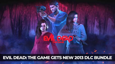 Evil Dead: The Game Gets New 2013 DLC Bundle - KeenGamer