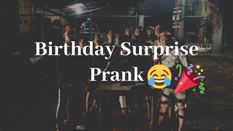 BIRTHDAY SURPRISE PRANK!!! - YouTube