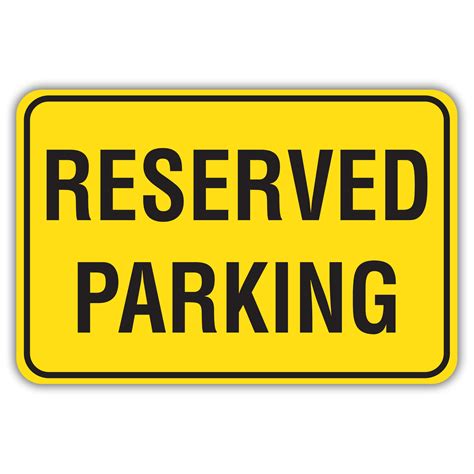 RESERVED PARKING - American Sign Company