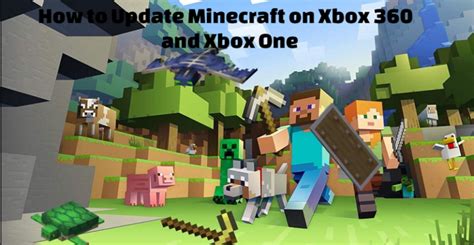 How to Update Minecraft on Xbox 360 and Xbox One - Latest Technology ...