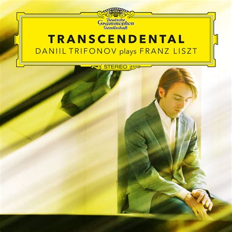 Transcendental - Daniil Trifonov Plays Franz Liszt (Etudes S. 139, S ...