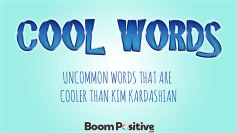 Cool words | 30 uncommon words that are cooler than Kim Kardashian ...