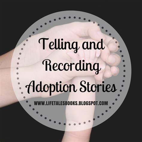 Photo & Story Treasures: Telling and Recording Adoption Stories