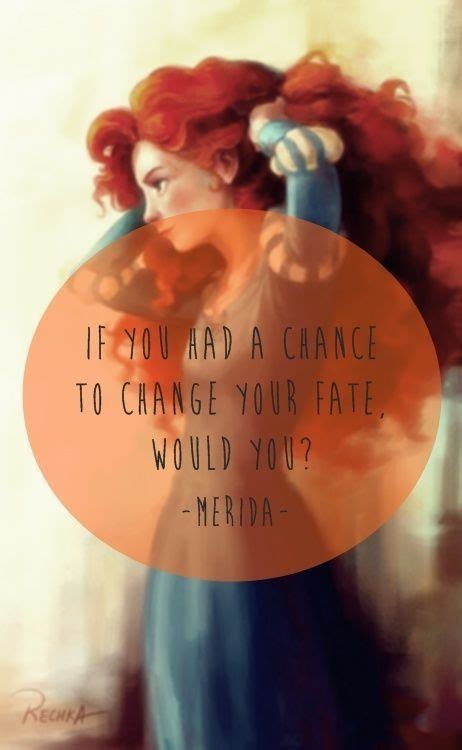 Merida | Quotes disney, Disney quotes, Disney brave