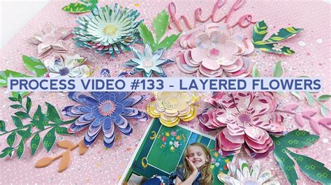 How to Make Layered Paper Flowers and Leaves - YouTube