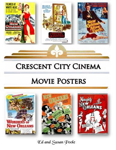 Crescent City Cinema Movie Posters by Ed Poole | Goodreads