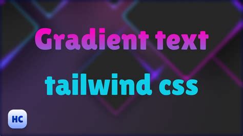 Text gradient in tailwind css - YouTube