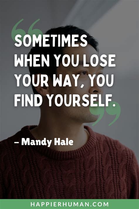 47 Finding Yourself Quotes to Discover Who You Are - Happier Human